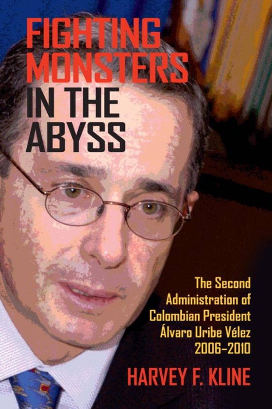 Fighting Monsters in the Abyss (e-bog) af Harvey F. Kline, Kline
