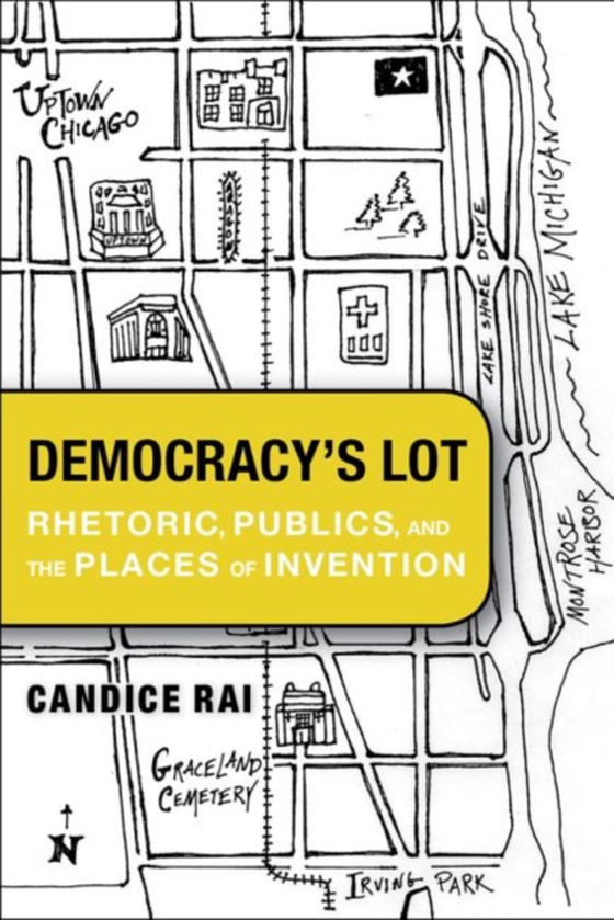 Democracy's Lot (e-bog) af Candice Rai, Rai