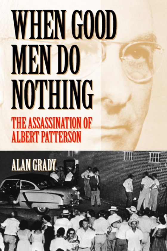 When Good Men Do Nothing (e-bog) af Alan Grady, Grady