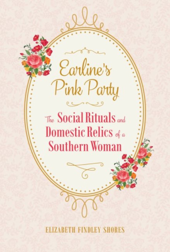 Earline's Pink Party (e-bog) af Elizabeth Findley Shores, Shores