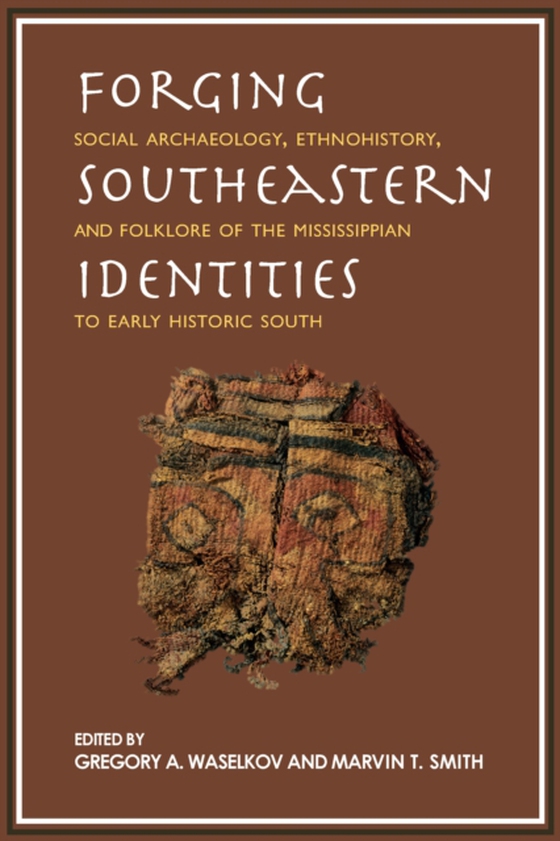 Forging Southeastern Identities