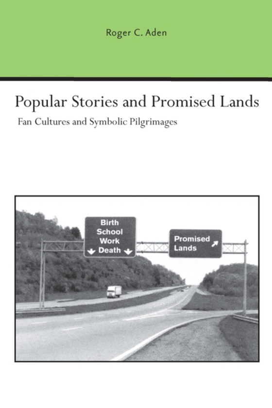 Popular Stories and Promised Lands