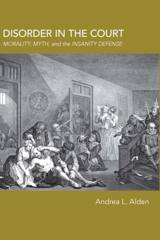 Disorder in the Court (e-bog) af Andrea L. Alden, Alden