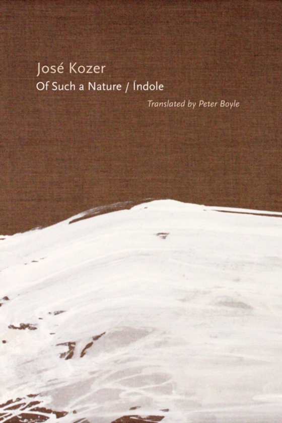 Of Such a Nature/Indole (e-bog) af Jose Kozer, Kozer