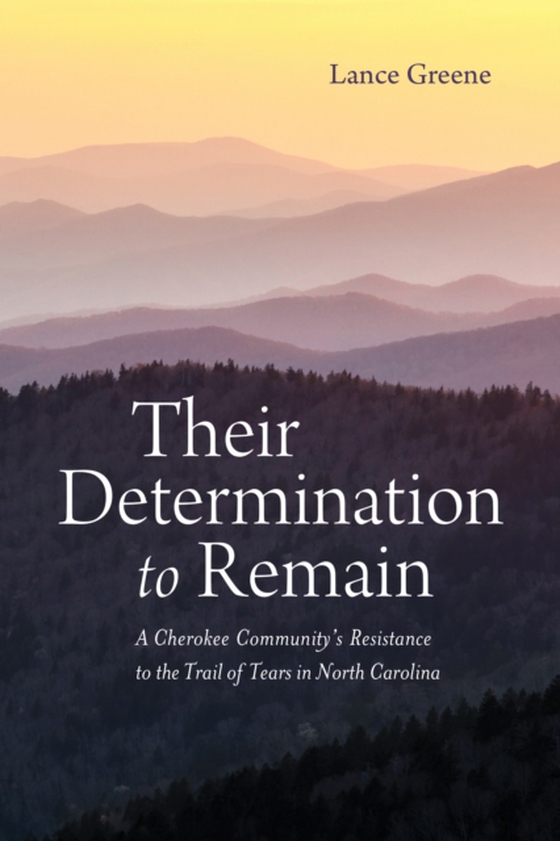 Their Determination to Remain (e-bog) af Lance Greene, Greene