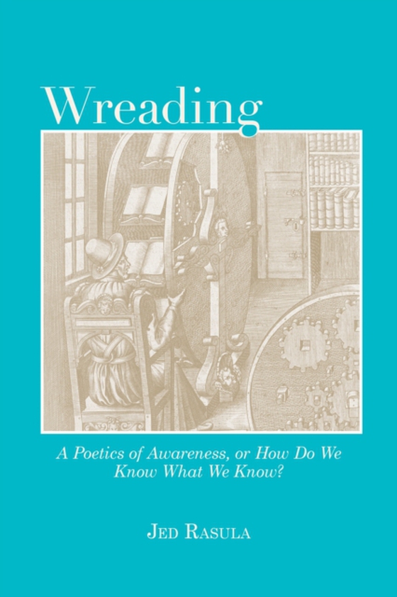 Wreading (e-bog) af Jed Rasula, Rasula