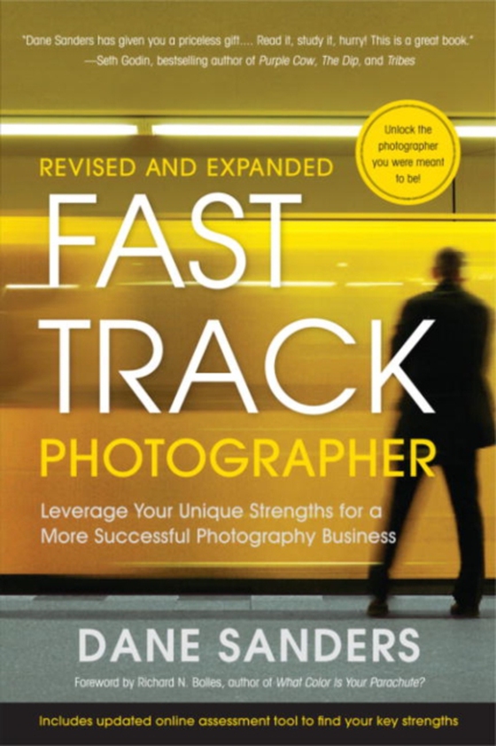 Fast Track Photographer, Revised and Expanded Edition (e-bog) af Sanders, Dane