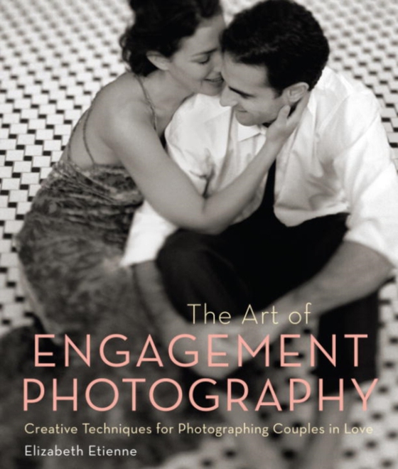 Art of Engagement Photography (e-bog) af Etienne, Elizabeth