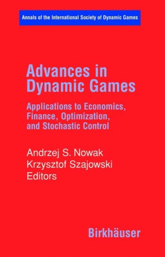 Advances in Dynamic Games