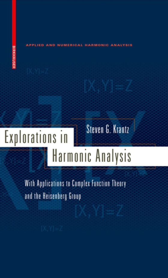 Explorations in Harmonic Analysis (e-bog) af Krantz, Steven G.