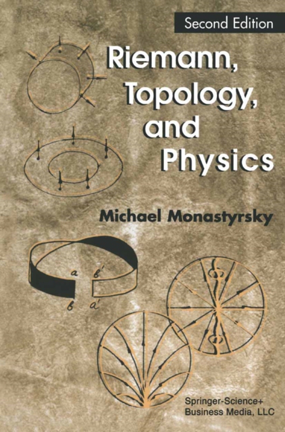 Riemann, Topology, and Physics (e-bog) af Monastyrsky, Michael I.