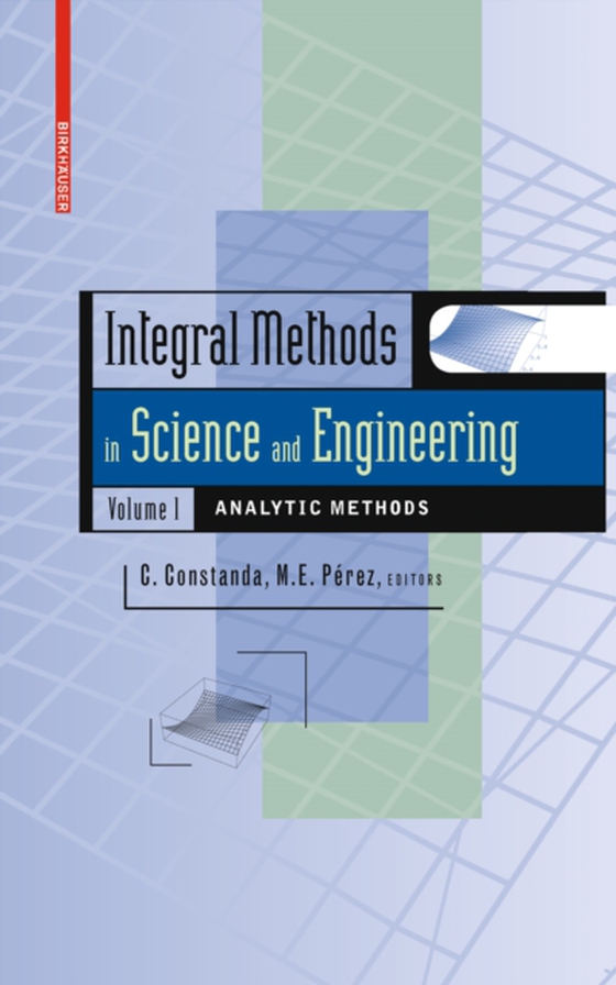 Integral Methods in Science and Engineering, Volume 1 (e-bog) af -