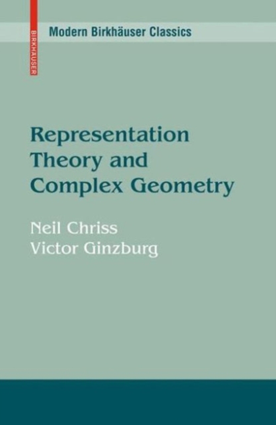 Representation Theory and Complex Geometry (e-bog) af ginzburg, victor