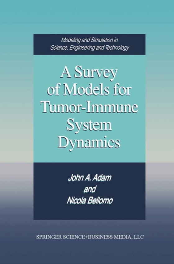 Survey of Models for Tumor-Immune System Dynamics