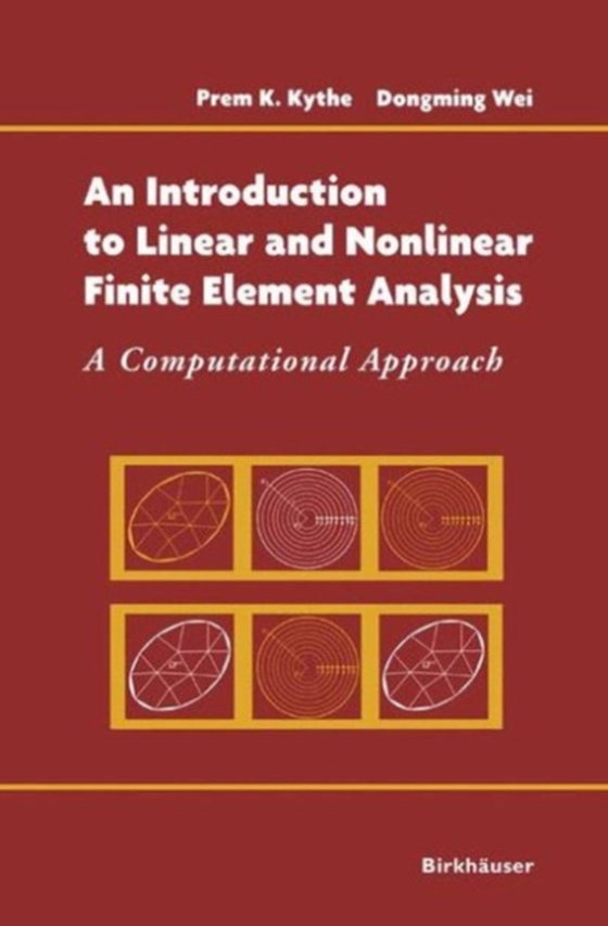 Introduction to Linear and Nonlinear Finite Element Analysis (e-bog) af Wei, Dongming