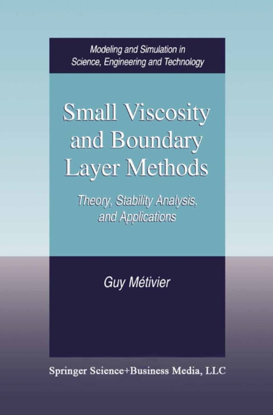 Small Viscosity and Boundary Layer Methods (e-bog) af Metivier, Guy