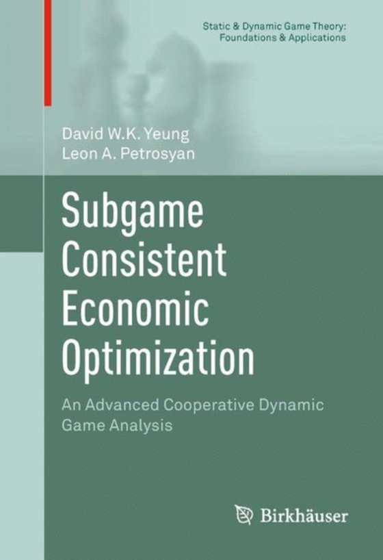 Subgame Consistent Economic Optimization (e-bog) af Petrosyan, Leon A.