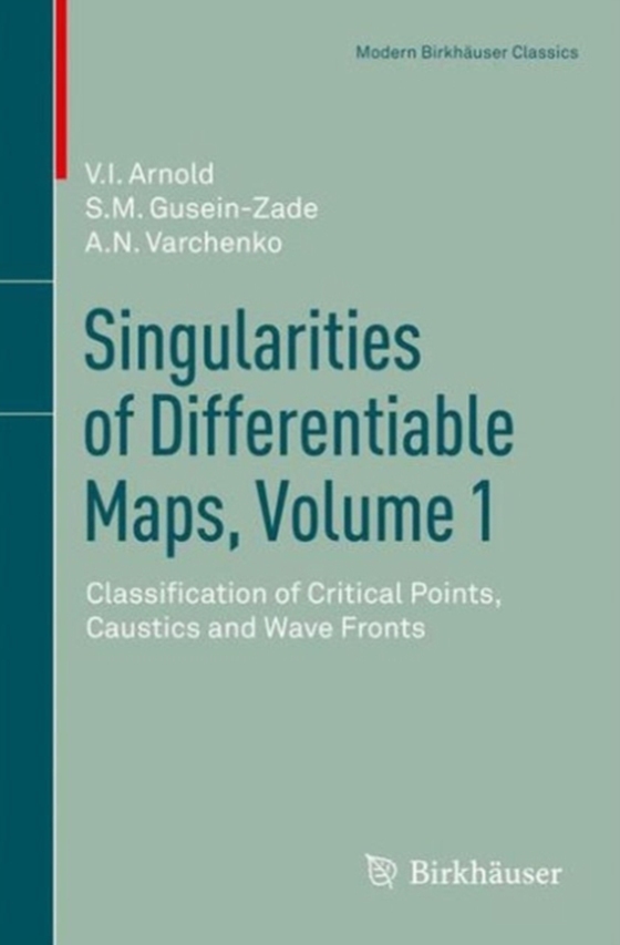 Singularities of Differentiable Maps, Volume 1 (e-bog) af Varchenko, Alexander N.