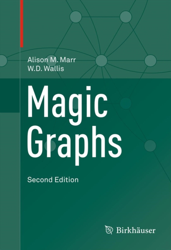 Magic Graphs (e-bog) af Wallis, W.D.