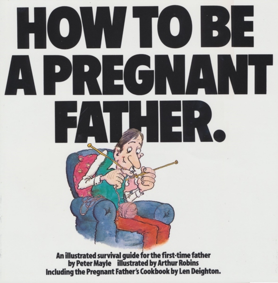 How To Be A Pregnant Father (e-bog) af Mayle, Peter