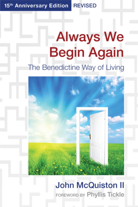 Always We Begin Again (e-bog) af II, John McQuiston