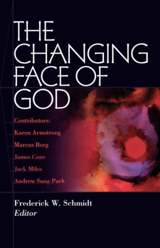 Changing Face of God (e-bog) af -