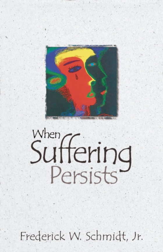 When Suffering Persists