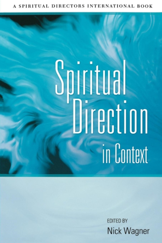 Spiritual Direction in Context (e-bog) af -