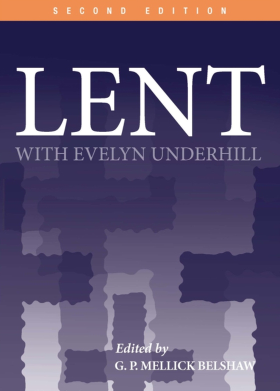 Lent with Evelyn Underhill (e-bog) af Underhill, Evelyn