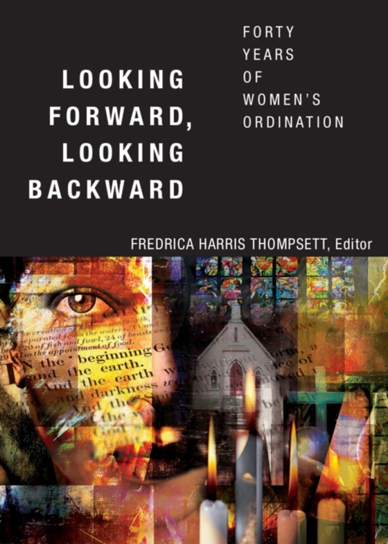 Looking Forward, Looking Backward (e-bog) af -