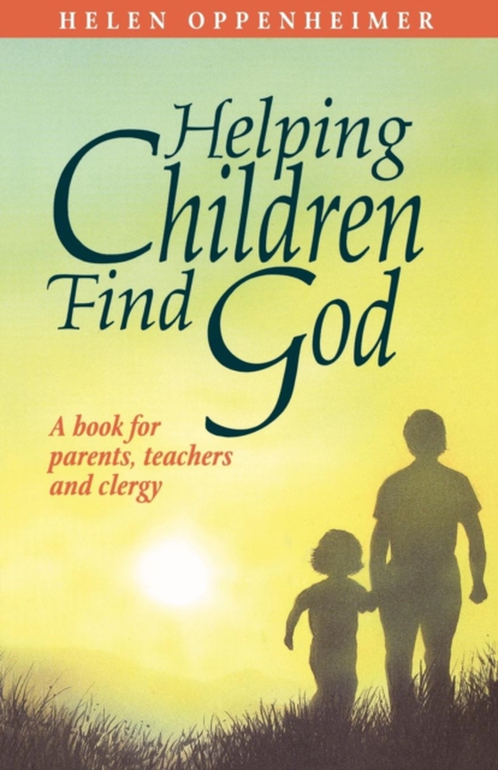 Helping Children Find God (e-bog) af Oppenheimer, Helen