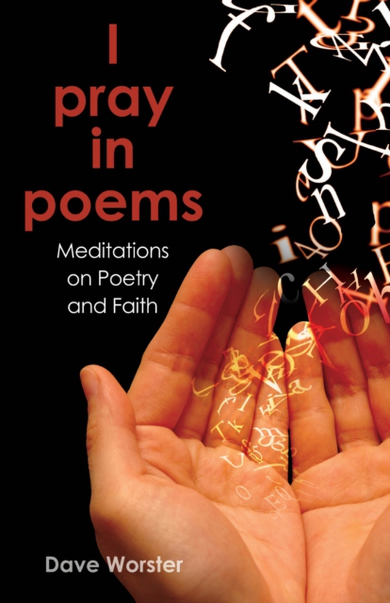 I pray in poems (e-bog) af Worster, Dave