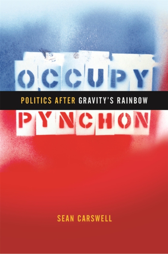 Occupy Pynchon (e-bog) af Sean Carswell