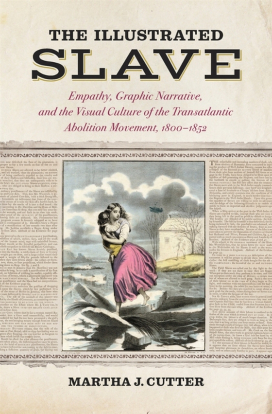 Illustrated Slave (e-bog) af Martha J. Cutter