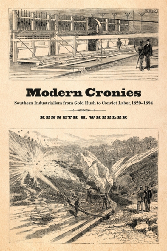 Modern Cronies (e-bog) af Kenneth H. Wheeler