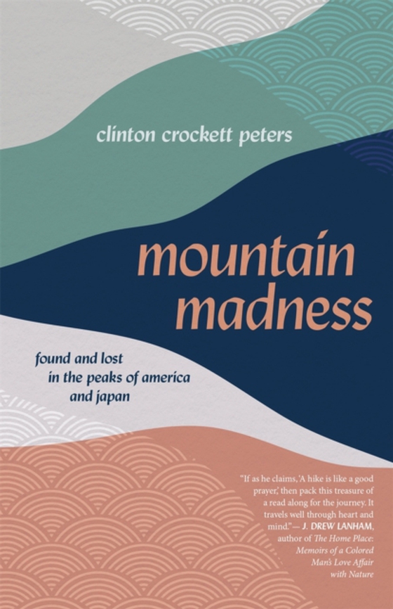 Mountain Madness (e-bog) af Clinton Crockett Peters