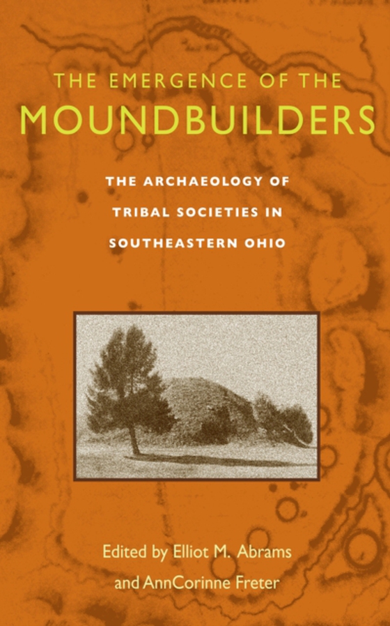 Emergence of the Moundbuilders