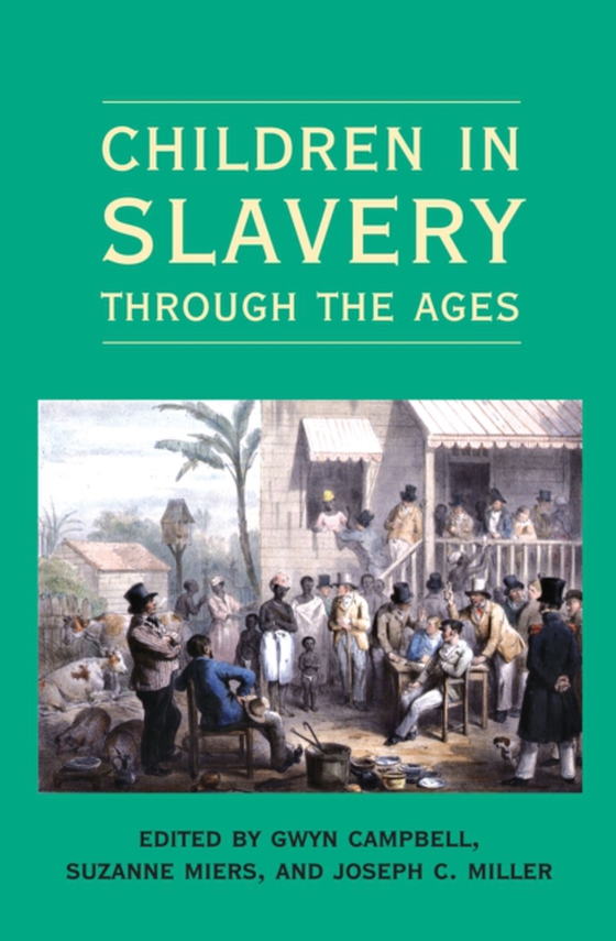Children in Slavery through the Ages (e-bog) af -