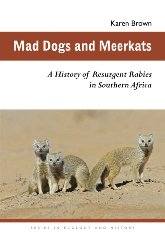 Mad Dogs and Meerkats (e-bog) af Brown, Karen