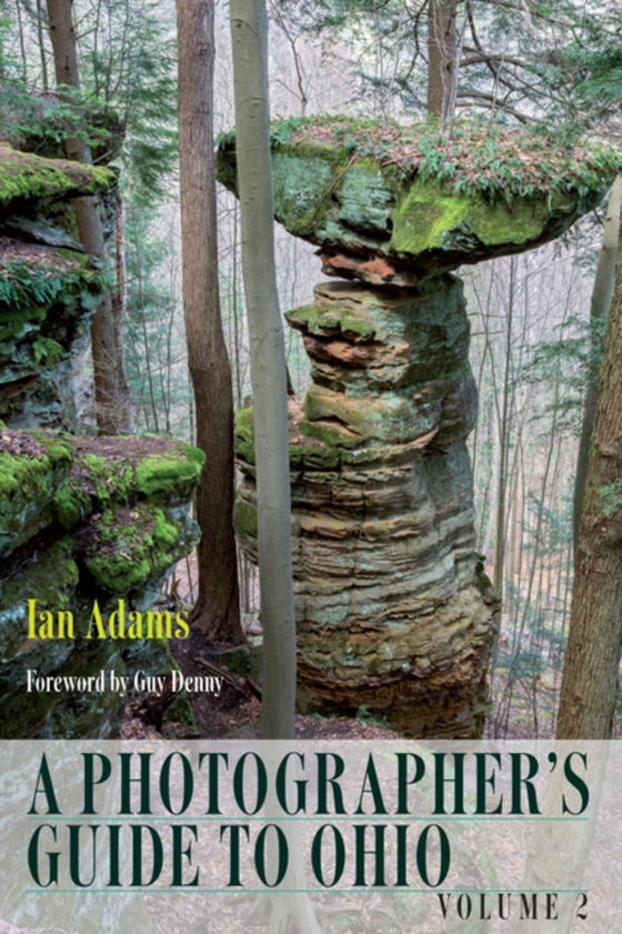 Photographer's Guide to Ohio, Volume 2 (e-bog) af Adams, Ian