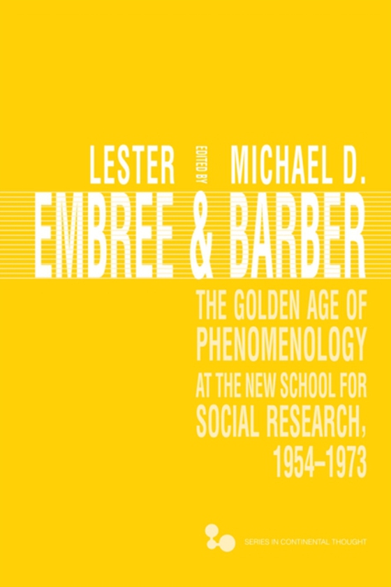 Golden Age of Phenomenology at the New School for Social Research, 1954-1973 (e-bog) af -