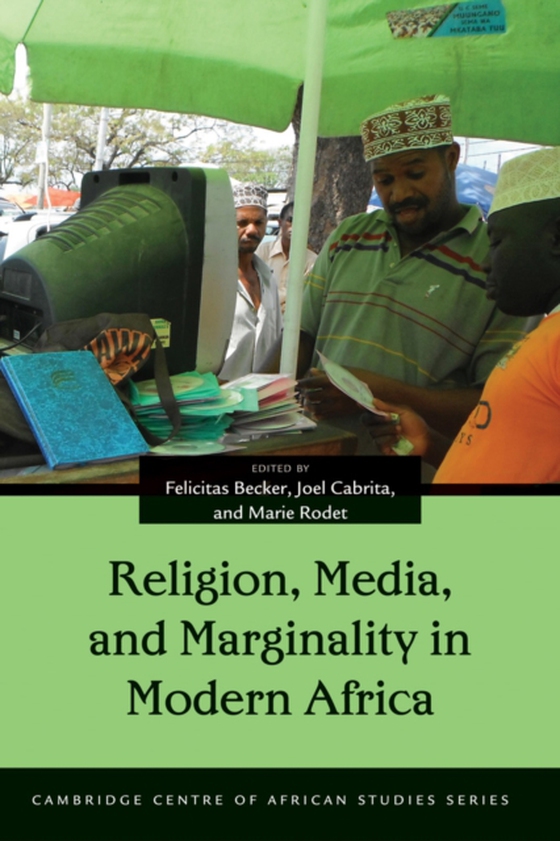 Religion, Media, and Marginality in Modern Africa (e-bog) af -