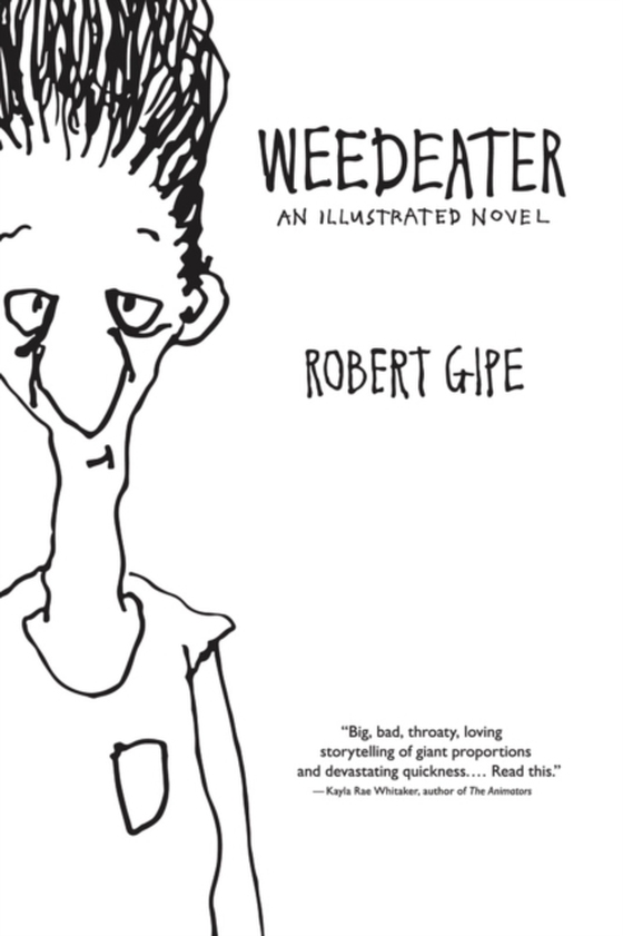 Weedeater (e-bog) af Gipe, Robert