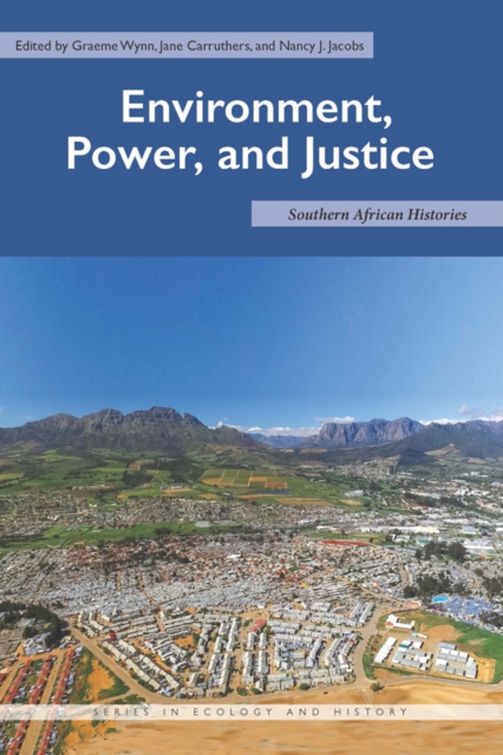 Environment, Power, and Justice