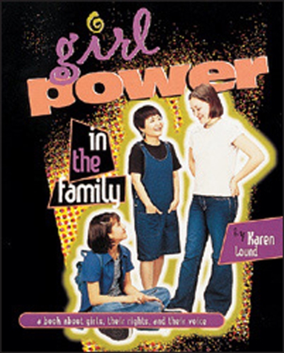 Girl Power in the Family (e-bog) af Lound, Karen