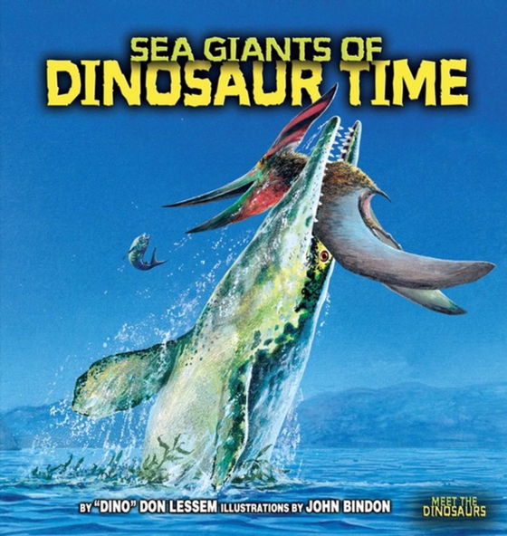 Sea Giants of Dinosaur Time