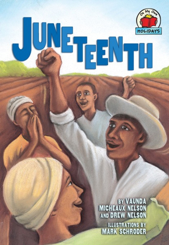 Juneteenth (e-bog) af Nelson, Vaunda Micheaux