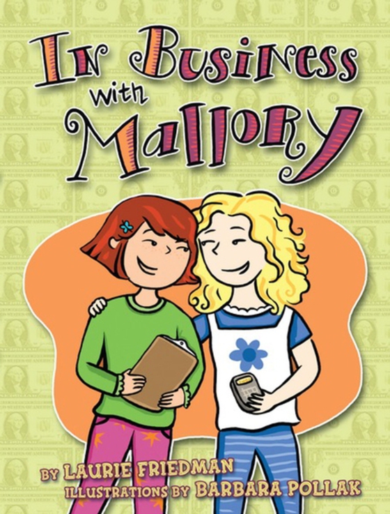 In Business with Mallory (e-bog) af Friedman, Laurie