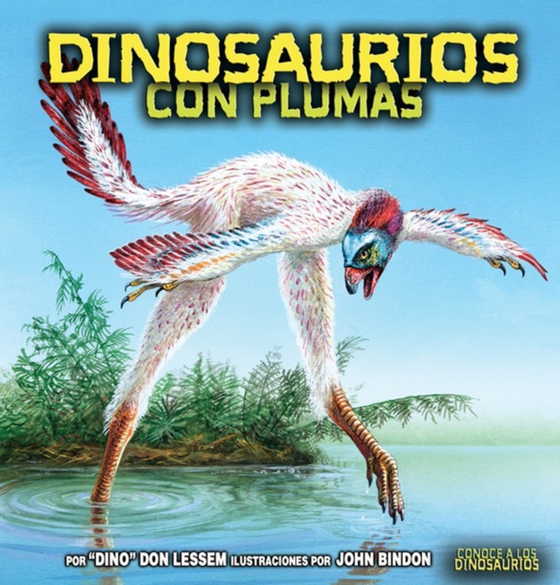 Dinosaurios con plumas (Feathered Dinosaurs)