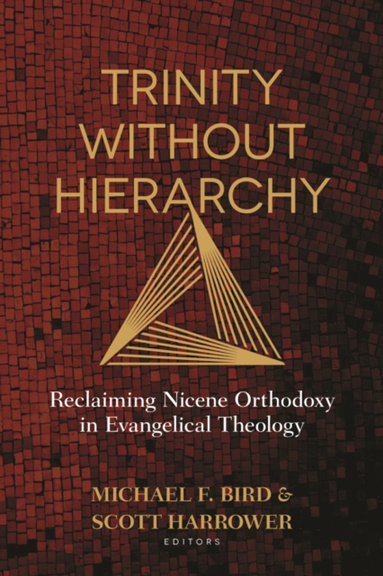 Trinity Without Hierarchy (e-bog) af Harrower, Scott